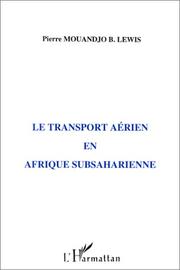 Cover of: Le transport aérien en Afrique subsaharienne
