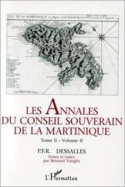 Cover of: Les annales du Conseil souverain de la Martinique by Pierre-François-Régis Dessalles