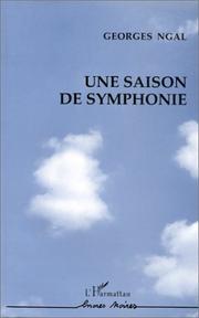 Cover of: Une saison de symphonie by M. a M. Ngal