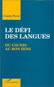 Cover of: Le défi des langues by Claude Piron