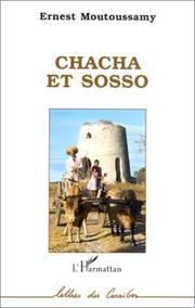 Cover of: Chacha et Sosso by Ernest Moutoussamy