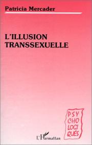 Cover of: L' illusion transsexuelle