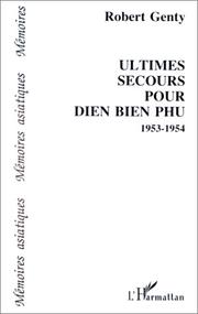 Cover of: Ultimes secours pour Dien Bien Phu (1953-1954)