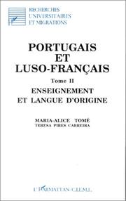 Portugais et luso-français by Teresa Pires Carreira, Teresa Carreira Pires, Maria-Alice Tomé