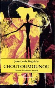 Choutoumounou by Jean-Louis Baghio'o