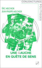 Cover of: Une gauche en quête de sens