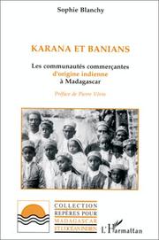 Cover of: Karana et Banians: les communautés commerçantes d'origine indienne à Madagascar