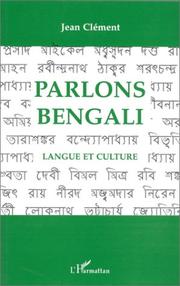 Cover of: Parlons bengali: langue et culture