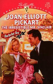 Cover of: The Irresistible Mr. Sinclair: The Bachelor Bet #2