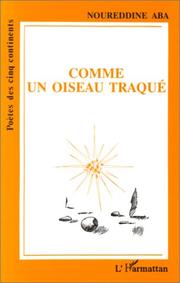 Cover of: Comme un oiseau traqué: poèmes