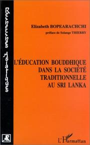 Cover of: L' éducation bouddhique dans la société traditionnelle au Sri Lanka by Elizabeth Bopearachchi