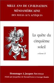 Cover of: Mille ans de civilisations mésoaméricaines by réunis par Jacqueline de Durand-Forest et Georges Baudot ; préface de Pierre Chaunu.