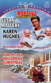 Cover of: A Montana Mavericks Christmas by Mallery & Hughes