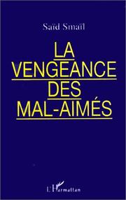 Cover of: La vengeance des mal-aimés