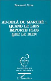 Cover of: Au-delà du marché: quand le lien importe plus que le bien