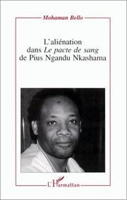 Cover of: L' aliénation dans Le pacte de sang de Pius Ngandu Nkashama