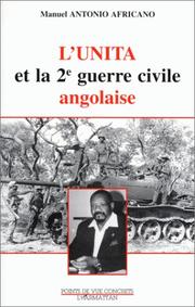 Cover of: L' UNITA et la 2e guerre civile angolaise