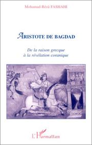 Cover of: Aristote de Bagdad by Muḥammad Riz̤ā Fashāhī
