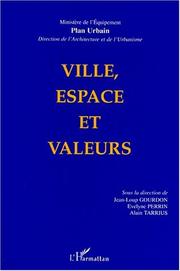 Cover of: Ville, espace et valeurs: un séminaire du Plan urbain