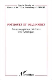 Cover of: Poétiques et imaginaires: francopolyphonie littéraire des Amériques
