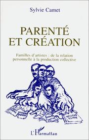 Cover of: Parenté et création by Sylvie Camet