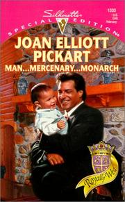 Cover of: Man ... Mercenary ... Monarch  by Joan Elliott Pickart