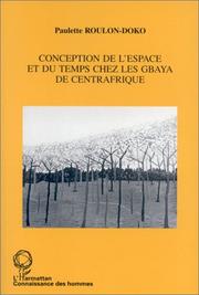 Cover of: Conception de l'espace et du temps chez les Gbaya de Centrafique