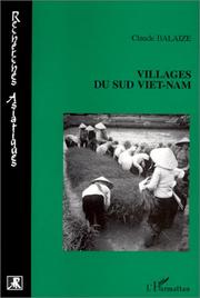 Villages du Sud Viet-Nam by Claude Balaize