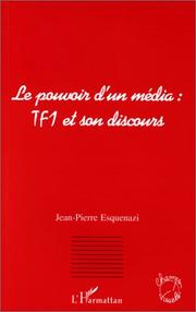 Cover of: Le pouvoir d'un média: TF1 et son discours
