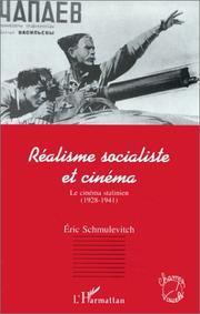 Réalisme socialiste et cinéma by Eric Schmulevitch
