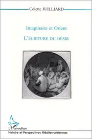 Cover of: Imaginaire et Orient by Colette Juilliard