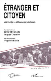 Etranger et citoyen by Bernard Delemotte, Chevallier, Jacques