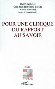Cover of: Pour une clinique du rapport au savoir