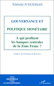 Gouvernance et politique monétaire by Tchetche N'Guessan