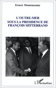 Cover of: L' Outre-Mer sous la présidence de François Mitterrand
