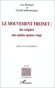 Cover of: Le mouvement Freinet by Luc Bruliard