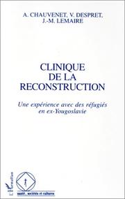 Clinique de la reconstruction by Antoinette Chauvenet