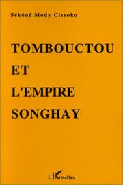 Cover of: Tombouctou et l'empire Songhay by Sékéné Mody Cissoko