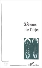 Cover of: Détours de l'objet. by 