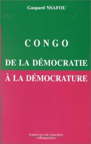 Cover of: Congo, de la démocratie à la démocrature