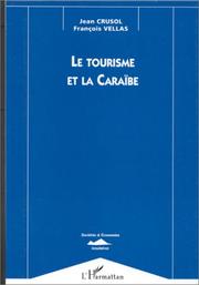 Cover of: Le tourisme et la Caraïbe