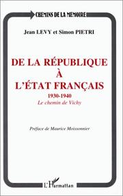 Cover of: De la République à l'Etat français: le chemin de Vichy, 1930-1940