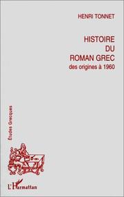 Cover of: Histoire du roman grec by Henri Tonnet