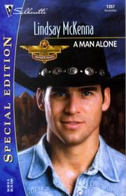 Cover of: A Man Alone (Morgans Mercenaries: Maverick Hearts) (50th Book) (Silhouette Special Edition No. 1357) (Special Edition, 1357)