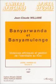 Cover of: Banyarwanda et Banyamulenge by Jean-Claude Willame