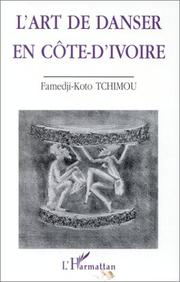 Cover of: L' art de danser en Côte-d'Ivoire