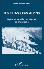 Cover of: Les chasseurs alpins by Marie-Hélène Léon