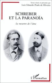 Cover of: Schreber et la paranoïa by Luiz Eduardo Prado de Oliveira