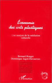 Cover of: Economie des arts plastiques: une analyse de la médiation