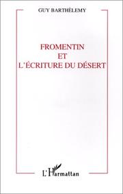 Cover of: Fromentin et l'écriture du désert